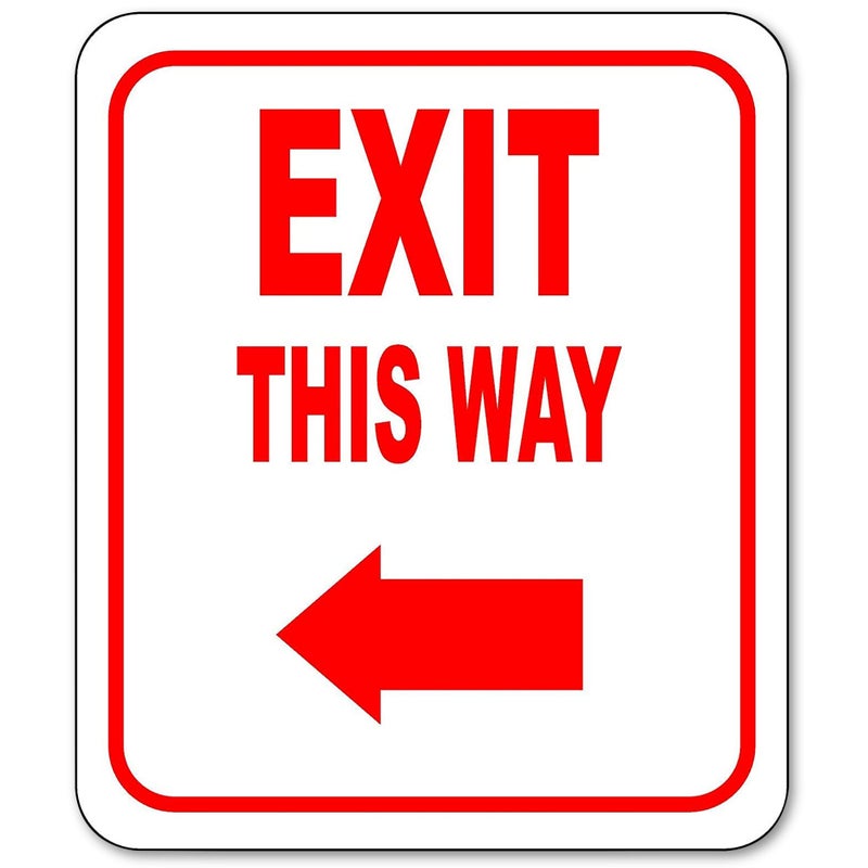 Work House Signs Exit This Way - Left Arrow Sign - Direction for Exit Sign, Aluminum Signs For Business - Bar Signage, Coffee Shop - Retail Store Signage - Indoor Outdoor Aluminum Signs - 8.5" X 10" - Image 1